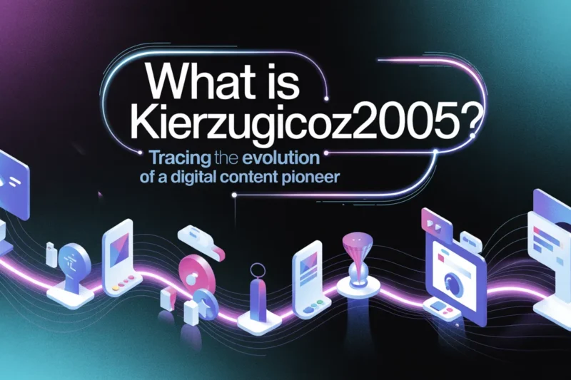 What Is Kierzugicoz2005? Tracing the Evolution of a Digital Content Pioneer